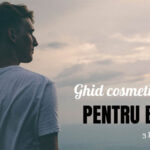 Ghid cosmetic de vara pentru barbati- 3 pasi esentialiGhid cosmetic de vara pentru barbati – 3 pasi esentiali